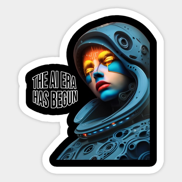 The AI era has begun Sticker by Aleksandar NIkolic